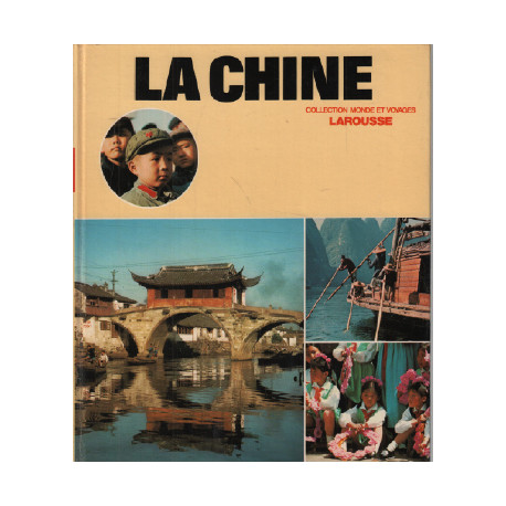 La chine / collection monde et voyages