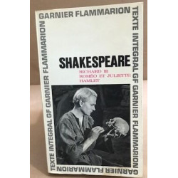 Richard III - romeo et Juliette - hamlet