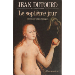 Le Septième Jour - Récit des temps bibliques