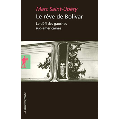 Le rêve de Bolivar