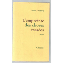 L'empreinte des choses cassées