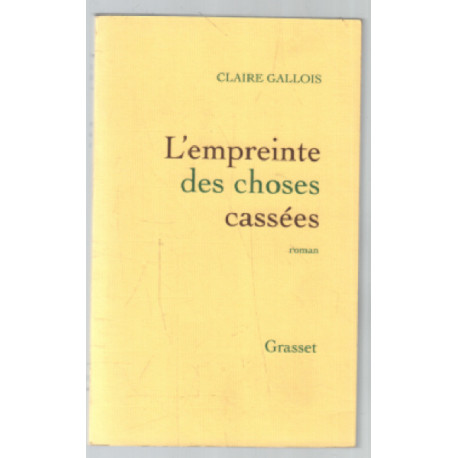 L'empreinte des choses cassées