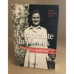L'empreinte du paradis . Chiara lubich et les premiers temoins de...
