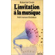 L'invitation à la musique