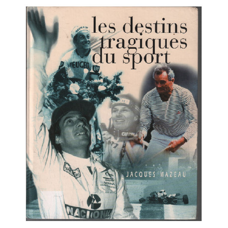 Les destins tragiques du sport
