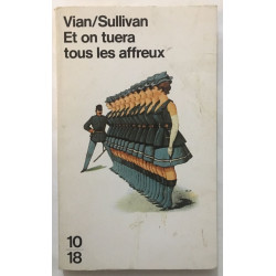 ET ON TUERA TOUS LES AFFREUX