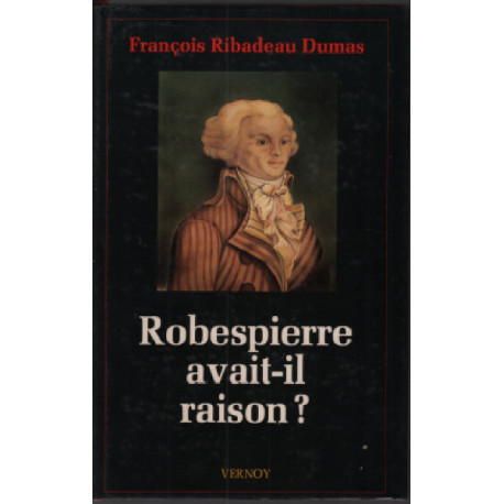 Robespierre avait raison