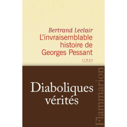 L'invraisemblable histoire de Georges Pessant