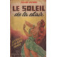 Le soleil de la chair - histoires d'un autre monde