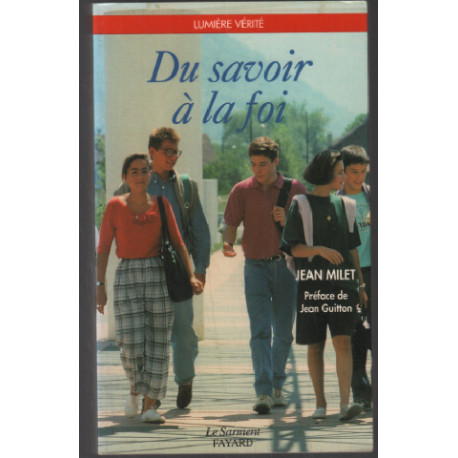 Du savoir à la foi