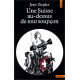 Une Suisse au-dessus de tout soupçon