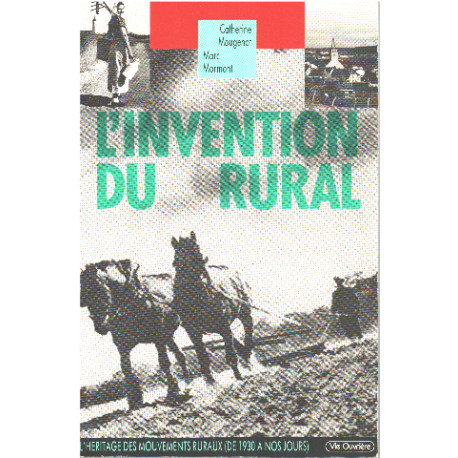 L'invention du rural / l'héritage des mouvements ruraux de 1930 à...