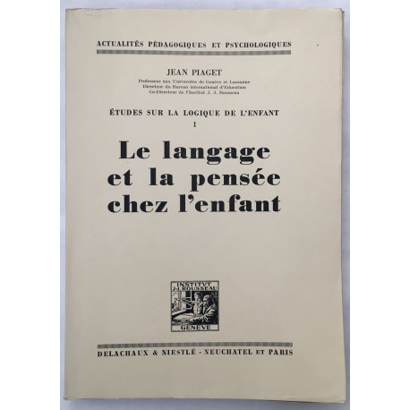 Le langage et la pensée chez l'enfant