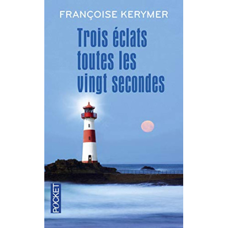 Trois éclats toutes les vingt secondes