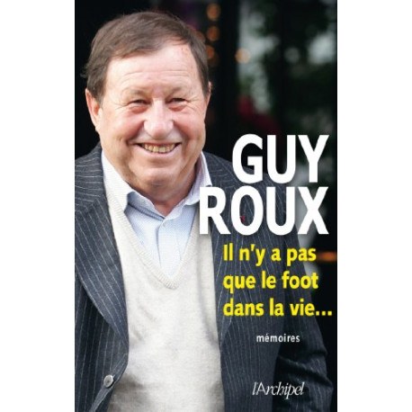 Il n'y a pas que le foot dans la vie