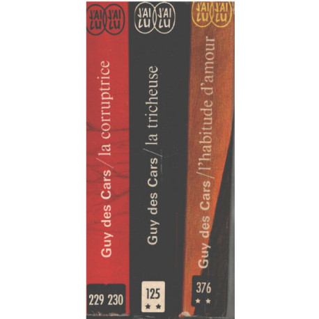 3 livres / l'habitude d'amour -la tricheuse -la corruptrice