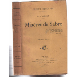 Misères du sabre / la caserne