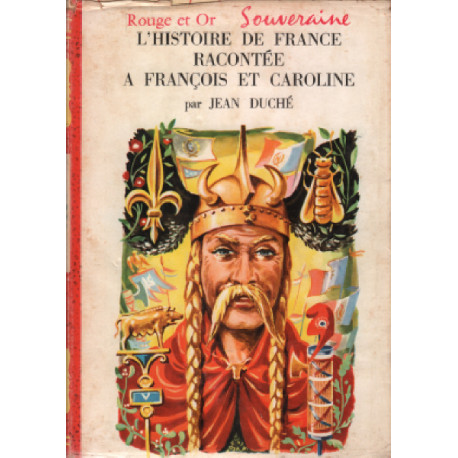 L'histoire de france racontée a françois et caroline /...