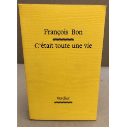 C'etait Toute Une Vie
