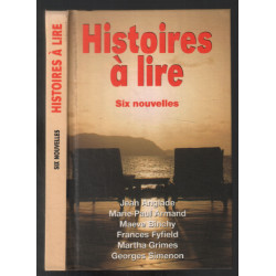 Histoires à lire six nouvelles