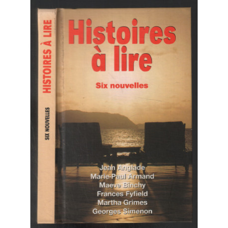 Histoires à lire six nouvelles
