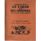 Le coeur et les chiffres / 44 bois originaux de jean lebédeff