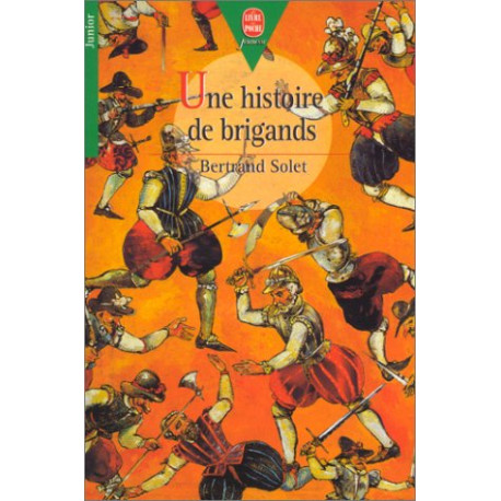 Une histoire de brigands