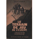 Le terrain de jeu de l'europe
