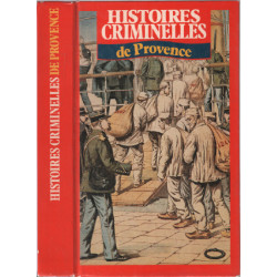 Histoires criminelles de provence