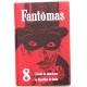 Fantomas n° 8 : L' évadée de Saint-Lazare la disparition de Fandor