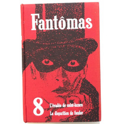 Fantomas n° 8 : L' évadée de Saint-Lazare la disparition de Fandor