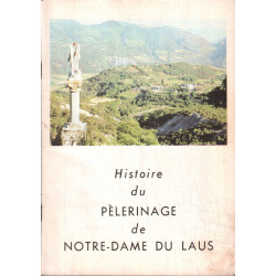 Histoire du pèlerinager de notre-dame- de -laus
