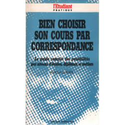 Bien choisir son cours par correspondance : le guide complet des...