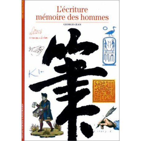 L'écriture mémoire des hommes
