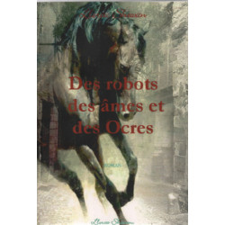 Des robots des ames et des ocres