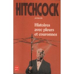 Histoires avec pleurs et couronnes