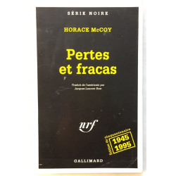 Pertes et fracas (serie noire)