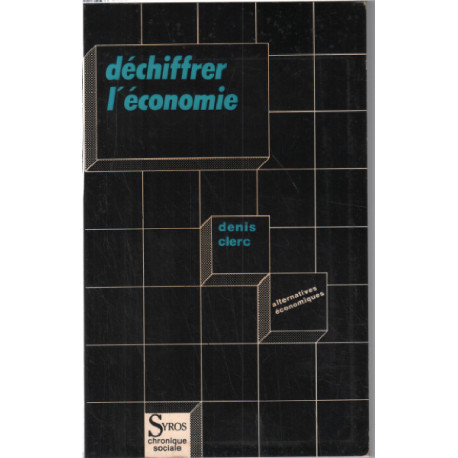 Déchiffrer l'économie