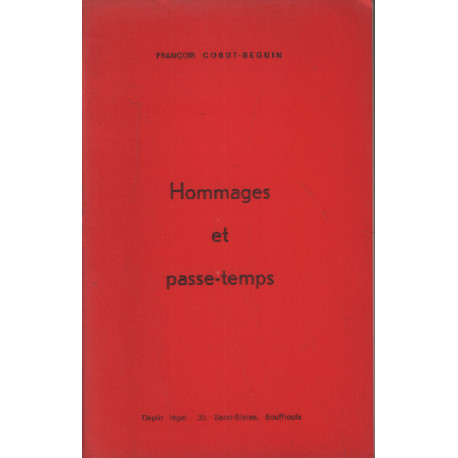 Hommages et passe temps