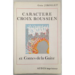 Caractère Croix Roussien et Contes de la Guite