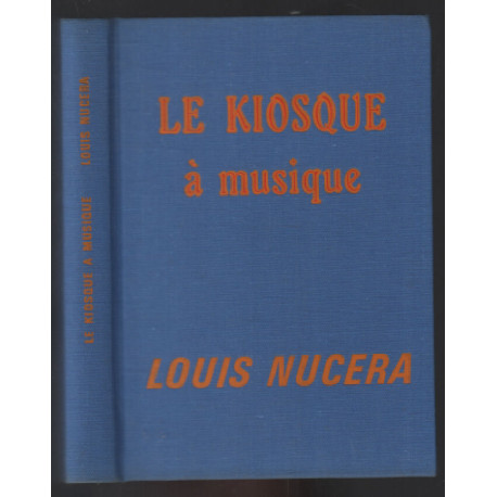 Le kiosque à musique ( + 24 pages supplémentaires)