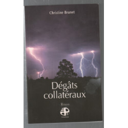 Degats Collateraux