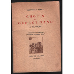 Chopin et George Sand à Majorque