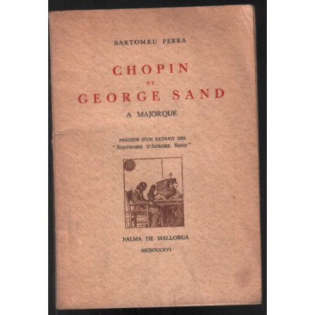 Chopin et George Sand à Majorque