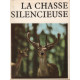 La chasse silencieuse