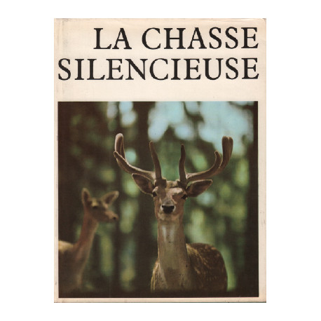 La chasse silencieuse