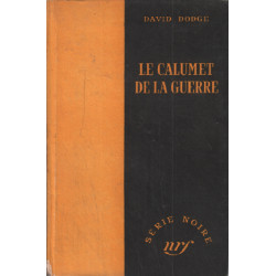 Le calumet de la guerre