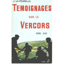 Témoignages sur le vercors / drome -isère/ 45 photos et 13 croquis