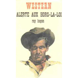 Alerte aux hors-la-loi