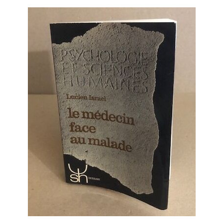 Le medecin face au malade
